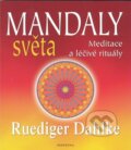 Kniha: Mandaly světa (Rüdiger Dahlke). Fontána, 2010 Kniha: Mandaly světa (Rüdiger Dahlke). Fontána, 2010