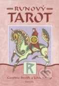 Kniha: Runový tarot (Caroline Smith a John Astrop). Fontána, 2010 Kniha: Runový tarot (Caroline Smith a John Astrop). Fontána, 2010