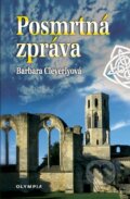 Kniha: Posmrtná zpráva (Barbara Cleverlyová). Olympia, 2010 Kniha: Posmrtná zpráva (Barbara Cleverlyová). Olympia, 2010