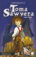 Kniha: Dobrodružství Toma Sawyera (Mark Twain). Grada, 2010 Kniha: Dobrodružství Toma Sawyera (Mark Twain). Grada, 2010