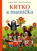Kniha: Krtko a mamička (Hana Doskočilová a Zdeněk Miler). Albatros SK, 2010 Kniha: Krtko a mamička (Hana Doskočilová a Zdeněk Miler). Albatros SK, 2010
