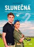 Kniha: Slunečná 2 (René Decastelo). Ikar CZ, 2021 Kniha: Slunečná 2 (René Decastelo). Ikar CZ, 2021