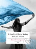 Kniha: Kábulská škola krásy (Deborah Rodriguez). Argo, 2021 Kniha: Kábulská škola krásy (Deborah Rodriguez). Argo, 2021