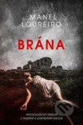 Kniha: Brána (Manel Loureiro). Argo, 2021 Kniha: Brána (Manel Loureiro). Argo, 2021