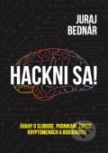 Kniha: Hackni sa! (Juraj Bednár), 2020 Kniha: Hackni sa! (Juraj Bednár), 2020