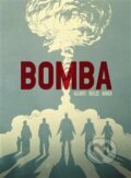 Kniha: Bomba (Alcante, Bollée Laurent-Frédéric a Rodier Denis), 2021 Kniha: Bomba (Alcante, Bollée Laurent-Frédéric a Rodier Denis), 2021