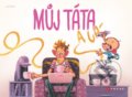 Kniha: Můj táta a já (Filip Škoda). CPRESS, 2021 Kniha: Můj táta a já (Filip Škoda). CPRESS, 2021