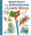 Kniha: The Adventures of Lowly Worm (Richard Scarry). Faber and Faber, 2021 Kniha: The Adventures of Lowly Worm (Richard Scarry). Faber and Faber, 2021