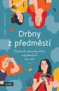 Kniha: Drbny z předměstí (Abbi Waxman), 2021 Kniha: Drbny z předměstí (Abbi Waxman), 2021