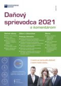 Kniha: Daňový sprievodca 2021 (Hospodárske noviny). Hospodárske noviny, 2021 Kniha: Daňový sprievodca 2021 (Hospodárske noviny). Hospodárske noviny, 2021