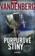 Kniha: Purpurové stíny (Philipp Vandenberg). Kalibr, 2021 Kniha: Purpurové stíny (Philipp Vandenberg). Kalibr, 2021