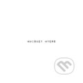 Hudební CD: Whiskey Myers: Whiskey Myers (Hudobné albumy). Hudobné albumy, 2019 Hudební CD: Whiskey Myers: Whiskey Myers (Hudobné albumy). Hudobné albumy, 2019