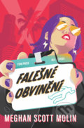 Kniha: Falešné obvinění (Meghan Scott Molin). Vendeta, 2021 Kniha: Falešné obvinění (Meghan Scott Molin). Vendeta, 2021
