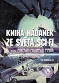 Kniha: Kniha hádanek ze světa sci-fi (Tim Dedopulos). Pangea, 2021 Kniha: Kniha hádanek ze světa sci-fi (Tim Dedopulos). Pangea, 2021