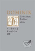 Kniha: Dominik (Vladimír J. Koudelka). Krystal OP, 2021 Kniha: Dominik (Vladimír J. Koudelka). Krystal OP, 2021