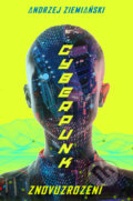 Kniha: Cyberpunk (Andrzej Ziemianski). Fobos, 2021 Kniha: Cyberpunk (Andrzej Ziemianski). Fobos, 2021