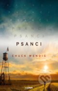 Kniha: Psanci (Chuck Wendig). Laser books, 2021 Kniha: Psanci (Chuck Wendig). Laser books, 2021