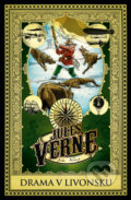 Kniha: Drama v Livonsku (Jules Verne). Edice knihy Omega, 2021 Kniha: Drama v Livonsku (Jules Verne). Edice knihy Omega, 2021