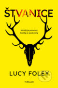 Kniha: Štvanice (Lucy Foley). Vendeta, 2021 Kniha: Štvanice (Lucy Foley). Vendeta, 2021