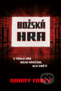 Kniha: Božská hra (Danny Tobey). Fobos, 2021 Kniha: Božská hra (Danny Tobey). Fobos, 2021