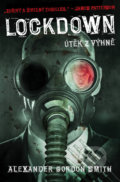 Kniha: Lockdown (český jazyk) (Alexander Gordon Smith), 2021 Kniha: Lockdown (český jazyk) (Alexander Gordon Smith), 2021