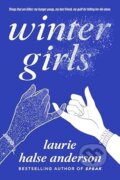 Kniha: Wintergirls (Laurie Halse Anderson). Penguin Books, 2011 Kniha: Wintergirls (Laurie Halse Anderson). Penguin Books, 2011