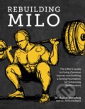 Kniha: Rebuilding Milo (Aaron Horschig a Kevin Sonthana), 2021 Kniha: Rebuilding Milo (Aaron Horschig a Kevin Sonthana), 2021