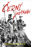 Kniha: Černí jestřábi (David Wragg). Fobos, 2021 Kniha: Černí jestřábi (David Wragg). Fobos, 2021