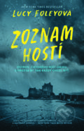 Kniha: Zoznam hostí (Lucy Foley). Tatran, 2021 Kniha: Zoznam hostí (Lucy Foley). Tatran, 2021