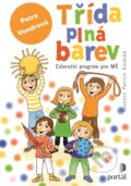 Kniha: Třída plná barev (Petra Vondrová). Portál, 2021 Kniha: Třída plná barev (Petra Vondrová). Portál, 2021