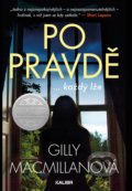 Kniha: Po pravdě (Gilly Macmillan), 2021 Kniha: Po pravdě (Gilly Macmillan), 2021
