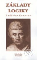 Kniha: Základy logiky (Ladislav Csontos). Universitas Tyrnaviensis - Facultas Theologica, 2012 Kniha: Základy logiky (Ladislav Csontos). Universitas Tyrnaviensis - Facultas Theologica, 2012