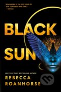 Kniha: Black Sun (Rebecca Roanhorse). Rebellion, 2021 Kniha: Black Sun (Rebecca Roanhorse). Rebellion, 2021