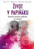 Kniha: Život v papiňáku (Paul Mason a Randi Kreger). Portál, 2021 Kniha: Život v papiňáku (Paul Mason a Randi Kreger). Portál, 2021