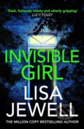 Kniha: Invisible Girl (Lisa Jewell). Arrow Books, 2021 Kniha: Invisible Girl (Lisa Jewell). Arrow Books, 2021