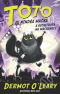 Kniha: Toto je nindža mačka a katastrofa na mačkanici (Dermot O'Leary). Slovart, 2021 Kniha: Toto je nindža mačka a katastrofa na mačkanici (Dermot O'Leary). Slovart, 2021
