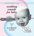 Raymond Scott: Soothing Sounds - Raymond Scott, Music on Vinyl, 2017