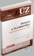 Kniha: Úplné Znění - 1404 Znalci a tlumočníci (Sagit). Sagit, 2021 Kniha: Úplné Znění - 1404 Znalci a tlumočníci (Sagit). Sagit, 2021
