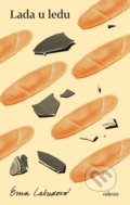 Kniha: Lada u ledu (Ema Labudová), 2021 Kniha: Lada u ledu (Ema Labudová), 2021