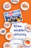 Kniha: Očima mladého aktivisty (Šimon Hlinovský). Pointa, 2021 Kniha: Očima mladého aktivisty (Šimon Hlinovský). Pointa, 2021