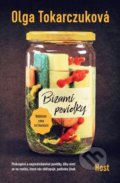 Kniha: Bizarní povídky (Olga Tokarczuk). Host, 2021 Kniha: Bizarní povídky (Olga Tokarczuk). Host, 2021