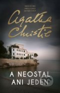 Kniha: A neostal ani jeden (Agatha Christie). Slovenský spisovateľ, 2021 Kniha: A neostal ani jeden (Agatha Christie). Slovenský spisovateľ, 2021