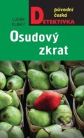 Kniha: Osudový zkrat (Luděk Kubát). Moba, 2021 Kniha: Osudový zkrat (Luděk Kubát). Moba, 2021