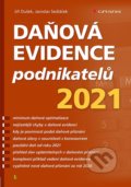 Kniha: Daňová evidence podnikatelů 2021 (Jiří Dušek). Grada, 2021 Kniha: Daňová evidence podnikatelů 2021 (Jiří Dušek). Grada, 2021