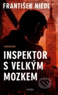 Kniha: Inspektor s velkým mozkem (František Niedl), 2021 Kniha: Inspektor s velkým mozkem (František Niedl), 2021