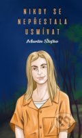 Kniha: Nikdy se nepřestala usmívat (Martin Štefko). Golden Dog, 2021 Kniha: Nikdy se nepřestala usmívat (Martin Štefko). Golden Dog, 2021