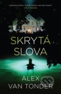 Kniha: Skrytá slova (Alex van Tonder). Ikar CZ, 2021 Kniha: Skrytá slova (Alex van Tonder). Ikar CZ, 2021