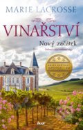 Kniha: Vinařství 2: Nový začátek (Marie Lacrosse). Ikar CZ, 2021 Kniha: Vinařství 2: Nový začátek (Marie Lacrosse). Ikar CZ, 2021