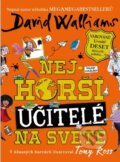 E-kniha: Nejhorší učitelé na světě (David Walliams). Argo, 2020 E-kniha: Nejhorší učitelé na světě (David Walliams). Argo, 2020
