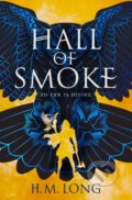 Kniha: Hall of Smoke (H.M. Long). Titan Books, 2021 Kniha: Hall of Smoke (H.M. Long). Titan Books, 2021